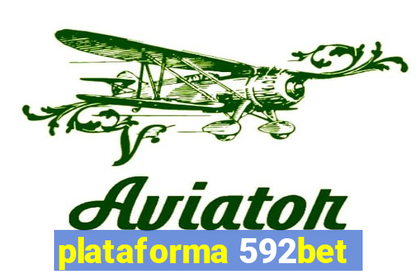 plataforma 592bet